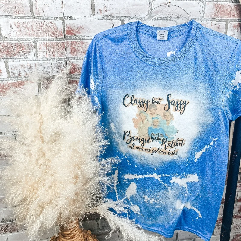 Women's T - shirt with a side slit for added styleClassy Sassy Bougie Ratchet Bleached Tee