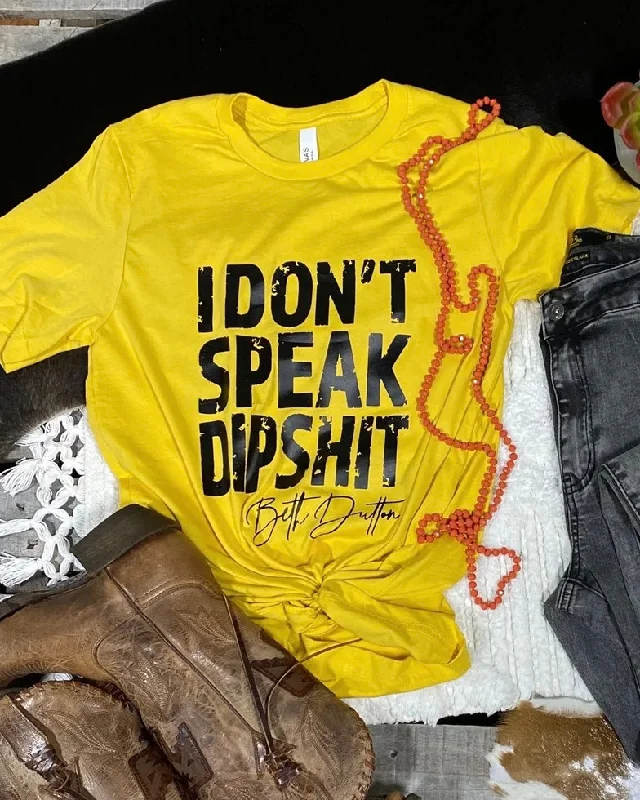 Color - blocked women's T - shirt for a bold statementI Don't Speak Dipshit Tee