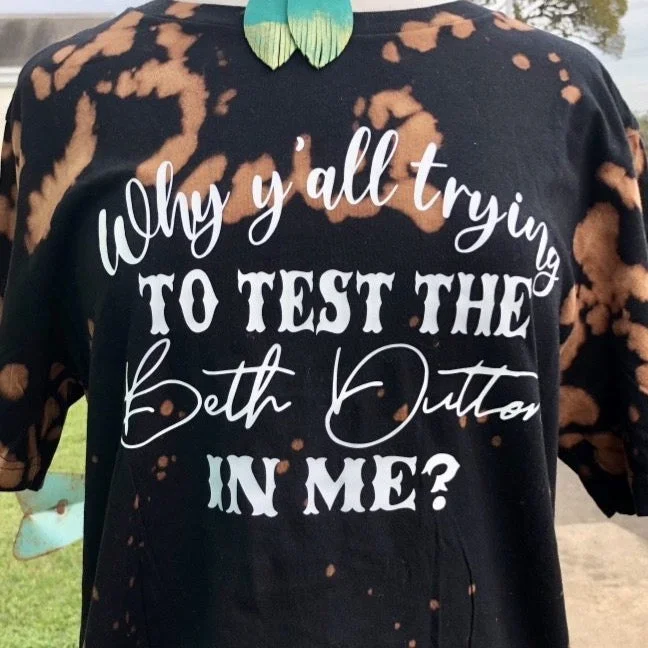Women's T - shirt with a cropped and boxy fitTest the Beth Dutton Tee